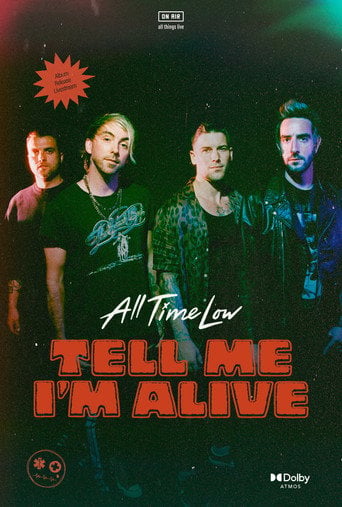 Movie poster for All Time Low: Tell Me I'm Alive (2023)