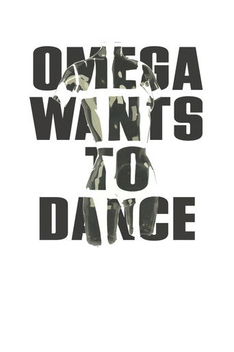 Movie poster for Omega Wants to Dance (2024)