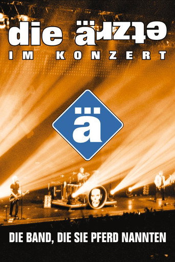 Movie poster for Die Ärzte: Die Band, die sie Pferd nannten (2004)