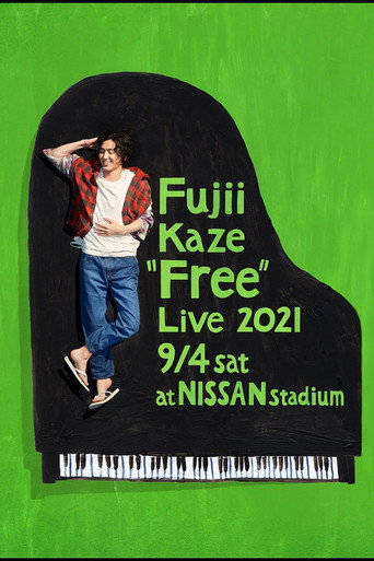 Movie poster for Fujii Kaze "Free" Live 2021 at NISSAN Stadium (2021)