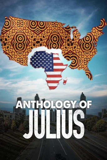 Movie poster for Anthology of Julius (2021)