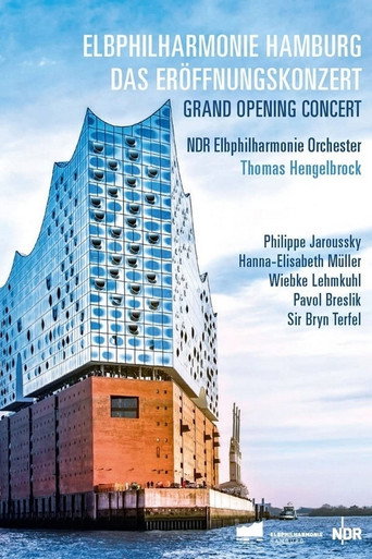 Movie poster for The Elbphilharmonie – opening concert (2017)