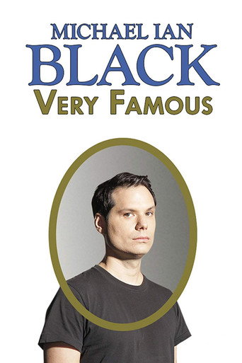 Movie poster for Michael Ian Black: Very Famous (2011)