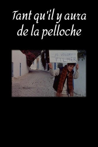Movie poster for Tant qu'il y aura de la pelloche (1998)