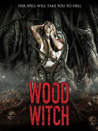 Movie poster for Wood Witch: The Awakening (2020)