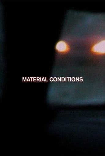 Movie poster for Material Conditions