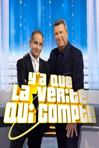 Y'a que la vérité qui compte poster