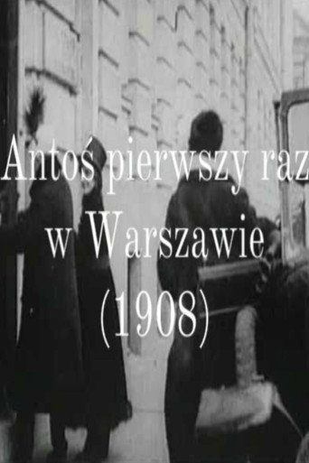Movie poster for Antos in Warsaw For the First Time (1908)