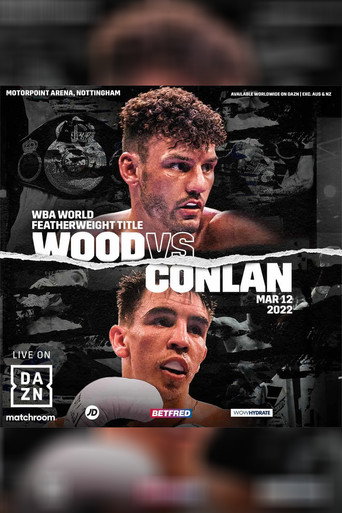 Movie poster for Leigh Wood vs. Michael Conlan (2022)