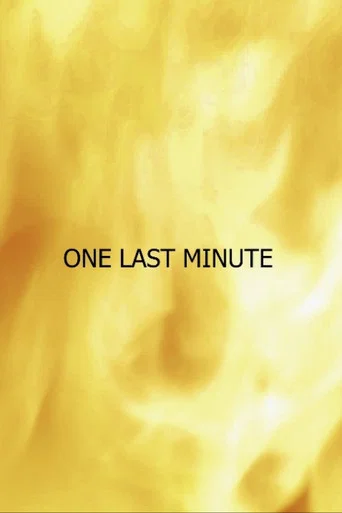 Movie poster for One Last Minute (2025)