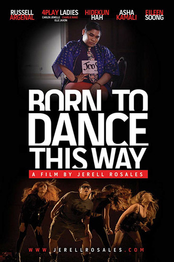 Movie poster for Born to Dance This Way (2012)