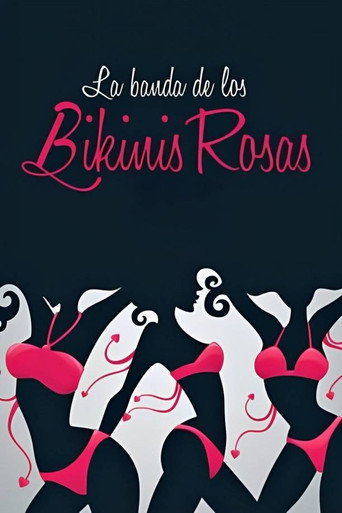 Movie poster for La banda de los bikinis rosas (2013)