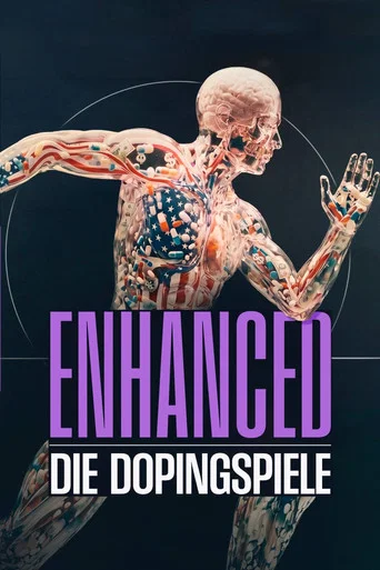 Movie poster for Enhanced – Die Dopingspiele: Zwischen Medizin, Moral und Milliarden (2026)