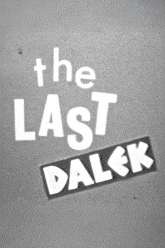 Movie poster for The Last Dalek: Making of 'The Evil of the Daleks' (2004)