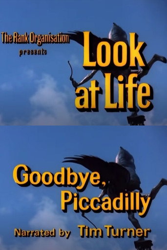 Movie poster for Look at Life: Goodbye, Piccadilly (1967)