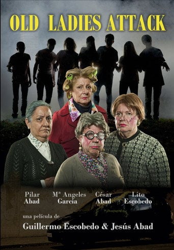 Movie poster for Old Ladies Attack (2015)