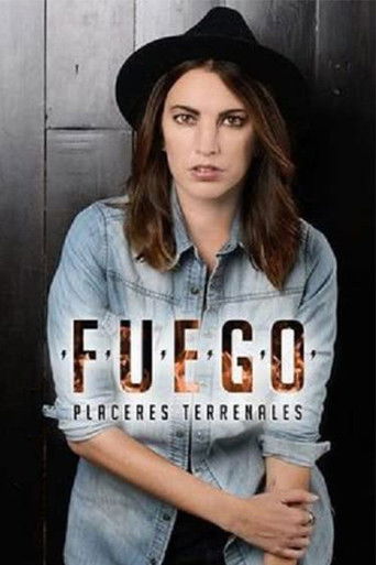 Fuego, placeres terrenales poster