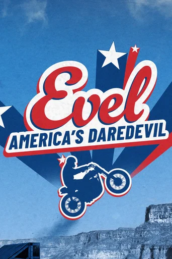 Movie poster for Evel: America's Daredevil (2026)
