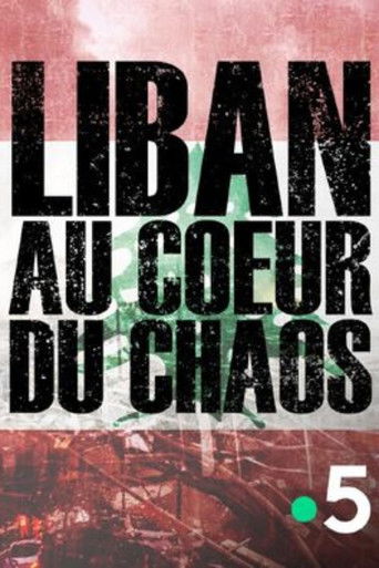 Lebanon, at the heart of chaos poster