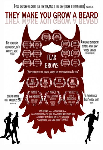 Movie poster for They Make You Grow a Beard (2017)