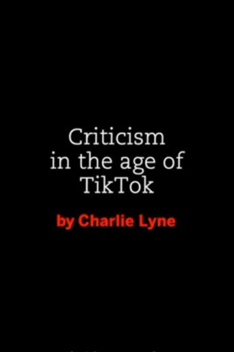 Movie poster for Criticism in the age of TikTok (2019)