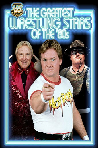 The Greatest Wrestling Stars of the '80s poster