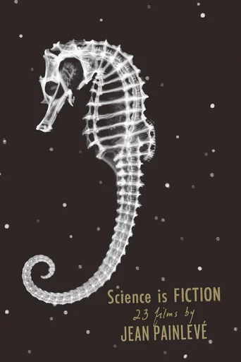 Movie poster for Science Is Fiction: The Films of Jean Painlevé (2007)