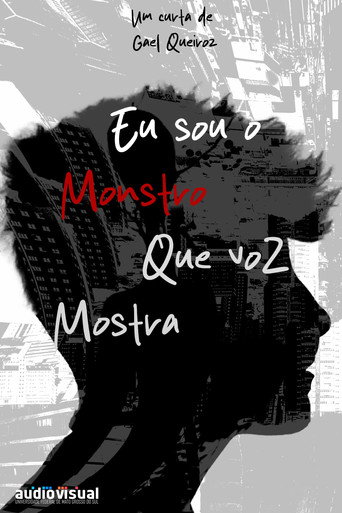 Movie poster for Eu Sou o Monstro que Voz Mostra