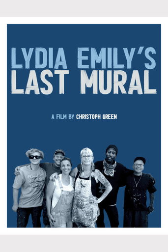 Movie poster for Lydia Emily's Last Mural (2021)