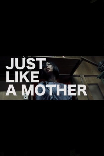 Movie poster for Just Like a Mother (2018)