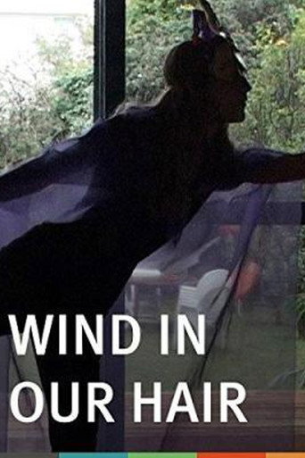 Movie poster for Wind in Our Hair (2010)