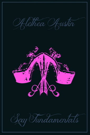 Movie poster for Alethea Austin Sexy Fundamentals (2012)