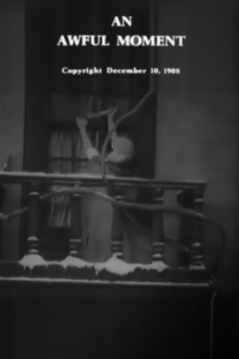 Movie poster for An Awful Moment (1908)