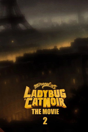 Movie poster for Miraculous: Ladybug & Cat Noir, The Movie 2
