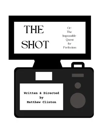 The Shot or: The Impossible Quest for Perfection poster