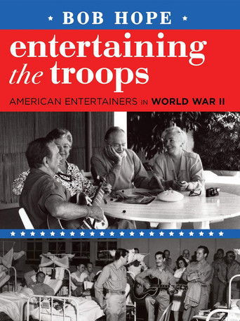 Bob Hope: Entertaining the Troops poster