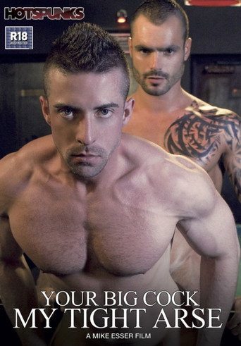 Movie poster for Your Big Cock My Tight Arse (2012)