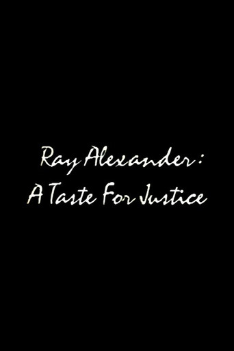 Ray Alexander: A Taste For Justice poster