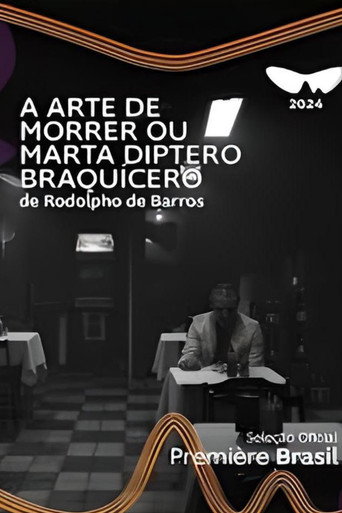 A Arte de Morrer ou Marta Diptero Braquícero poster