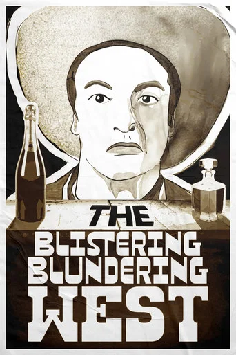 Movie poster for The Blistering Blundering West (2026)