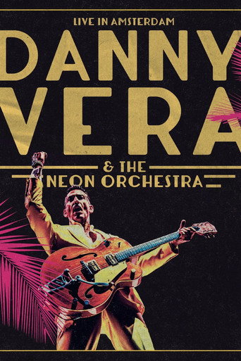 Movie poster for Danny Vera: Live in Amsterdam (ft. The Neon Orchestra) (2025)