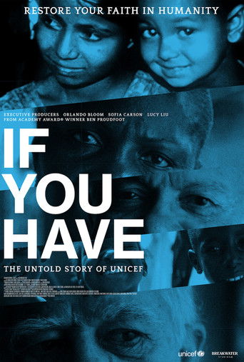 If You Have: The Untold Story of UNICEF poster