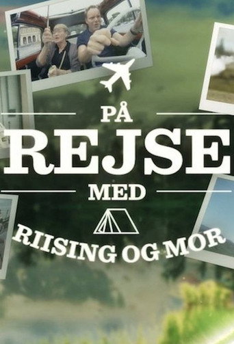 På rejse med Riising og mor poster