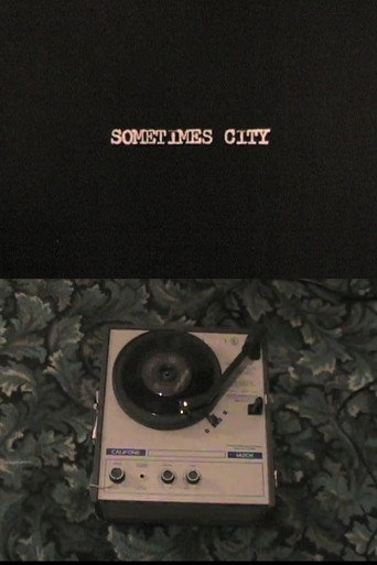Movie poster for Sometimes City