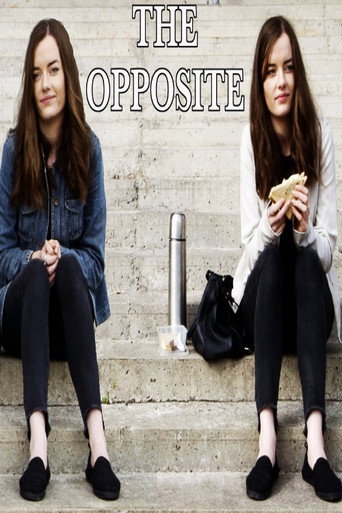 Movie poster for The Opposite (2019)