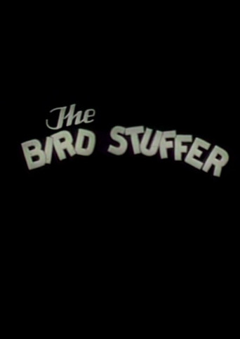 Movie poster for The Bird Stuffer (1936)