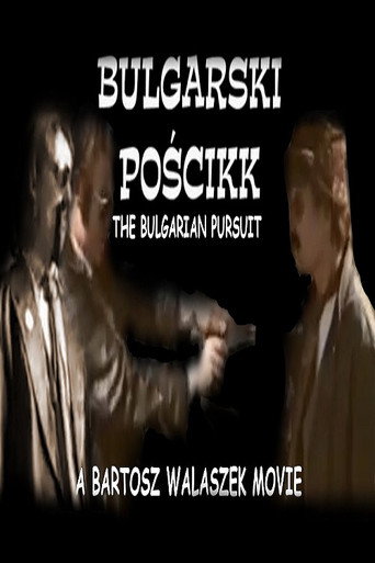 Movie poster for The Bulgarian Pursuit (2001)