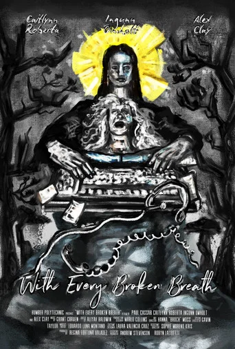 Movie poster for With Every Broken Breath