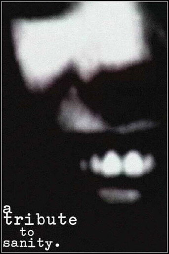 Movie poster for A Tribute To Sanity (2002)
