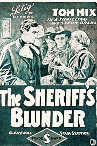Movie poster for The Sheriff's Blunder (1916)